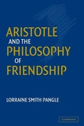 Cover: Aristotle and the Philosophy of Friendship - Cambridge University Press