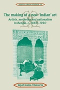 Cover: The Making of a New 'Indian' Art - Cambridge University Press