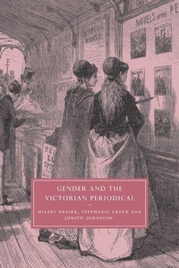 Enlarge image Cover: Gender and the Victorian Periodical - Cambridge University Press