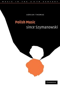 Abbildung von: Polish Music since Szymanowski - Cambridge University Press