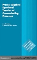 Cover: Process Algebra: Equational Theories of Communicating Processes - Cambridge University Press