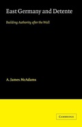 Cover: East Germany and Detente - Cambridge University Press