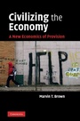 Cover: Civilizing the Economy - Cambridge University Press