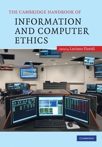 Abbildung von: The Cambridge Handbook of Information and Computer Ethics - Cambridge University Press