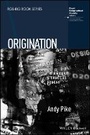 Cover: Origination - The Geographies of Brands and Branding - Wiley