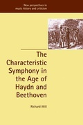 Cover: The Characteristic Symphony in the Age of Haydn and Beethoven - Cambridge University Press