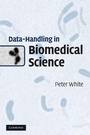 Cover: Data-Handling in Biomedical Science - Cambridge University Press