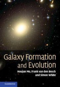 Enlarge image Cover: Galaxy Formation and Evolution - Cambridge University Press
