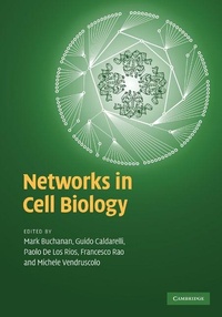 Enlarge image Cover: Networks in Cell Biology - Cambridge University Press