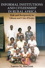 Cover: Informal Institutions and Citizenship in Rural Africa - Cambridge University Press