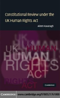 Enlarge image Cover: Constitutional Review under the UK Human Rights Act - Cambridge University Press