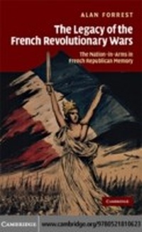Enlarge image Cover: The Legacy of the French Revolutionary Wars - Cambridge University Press