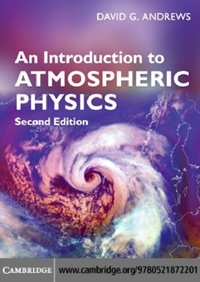 Enlarge image Cover: An Introduction to Atmospheric Physics - Cambridge University Press