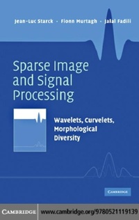 Enlarge image Cover: Sparse Image and Signal Processing - Cambridge University Press