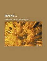 Enlarge image Cover: Moths - Rarebooksclub.com
