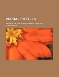 Cover: Verbal Pitfalls; A Manual of 1500 Words Commonly Misused - Rarebooksclub.com