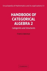 Abbildung von: Handbook of Categorical Algebra: Volume 2, Categories and Structures - Cambridge University Press