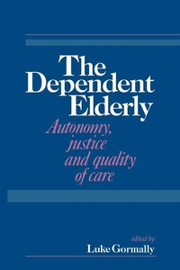 Abbildung von: The Dependent Elderly - Cambridge University Press