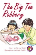 Cover: PM Ruby Set B Fiction - The Big Toe Robbery (x6) - Nelson Thornes Ltd