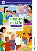 Cover: Health for Life - Ages 4-7 - Nelson Thornes Ltd