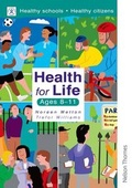 Cover: Health for Life - Ages 8-11 - Nelson Thornes Ltd