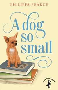 Enlarge image Cover: A Dog So Small - Puffin