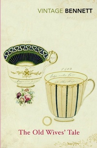 Enlarge image Cover: The Old Wives' Tale - Vintage Classics