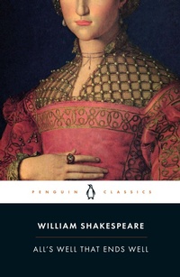 Enlarge image Cover: All's Well That Ends Well - Penguin Classics