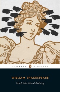 Enlarge image Cover: Much Ado About Nothing - Penguin Classics