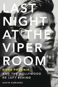 Abbildung von: Last Night at the Viper Room - Dey Street Books, an imprint of HarperCollins US