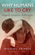 Cover: Why Humans Like to Cry - Oxford University Press