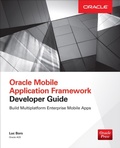 Cover: Oracle Mobile Application Framework Developer Guide: Build Multiplatform Enterprise Mobile Apps - McGraw-Hill Education