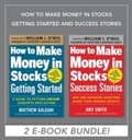 Cover: How to Make Money in Stocks Getting Started and Success Stories EBOOK BUNDLE - McGraw-Hill Education