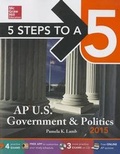 Cover: 5 Steps to a 5 AP US Government and Politics with CD-ROM, 2015 Edition - McGraw-Hill Professional