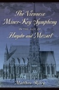 Abbildung von: The Viennese Minor-Key Symphony in the Age of Haydn and Mozart - OUP eBook