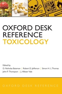 Enlarge image Cover: Oxford Desk Reference: Toxicology - Oxford University Press