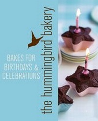 Abbildung von: Hummingbird Bakery Bakes for Birthdays and Celebrations - Fourth Estate Ltd