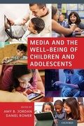 Cover: Media and the Well-Being of Children and Adolescents - Oxford University Press Inc