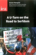Cover: A u-turn on the Road to Serfdom - Institute of Economic Affairs