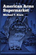 Cover: American Arms Supermarket - University of Texas Press