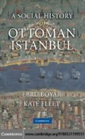 Cover: A Social History of Ottoman Istanbul - Cambridge University Press