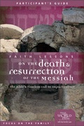 Abbildung von: Faith Lessons on the Death and Resurrection of the Messiah (Church Vol 4) Participant's Guide - Zondervan