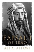 Bild: Faisal I of Iraq - Yale University Press