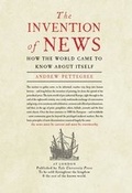 Cover: The Invention of News - Yale University Press