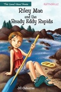 Cover: Riley Mae and the Ready Eddy Rapids - Zonderkidz