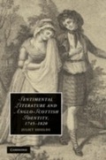 Cover: Sentimental Literature and Anglo-Scottish Identity, 1745-1820 - Cambridge University Press