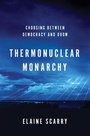Cover: Thermonuclear Monarchy - W. W. Norton & Company