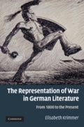Cover: The Representation of War in German Literature - Cambridge University Press