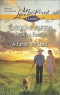 Cover: Finally a Family/A Family for Luke - Harlequin Themes
