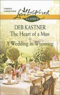 Cover: The Heart of a Man and a Wedding in Wyoming - Harlequin Themes